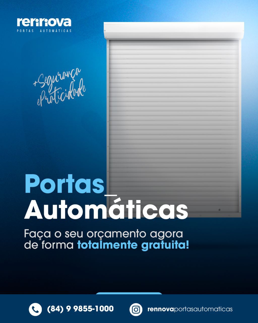 Projeto realizado pela RENNOVA Portas Automáticas